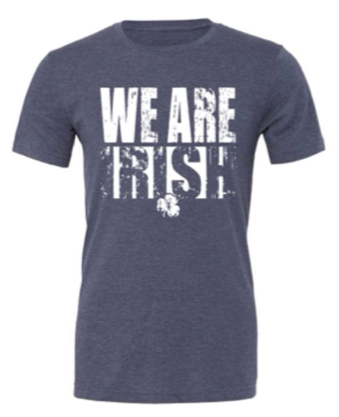 *New* We are Irish Tshirt